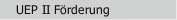 UEP II F&ouml;rderung